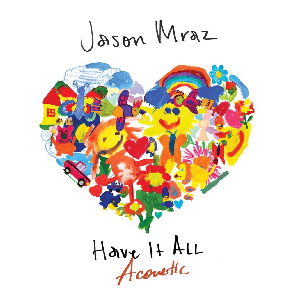 Jason Mraz – Have It All (Acoustic)【44.1kHz／16bit】卢森堡区-OppsUpro音乐帝国