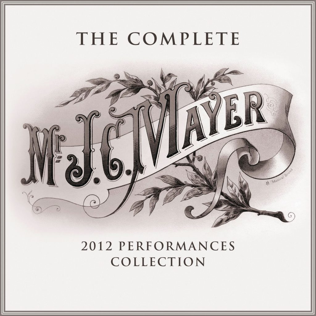 John Mayer – The Complete 2012 Performances Collection【44.1kHz／16bit】德国区-OppsUpro音乐帝国