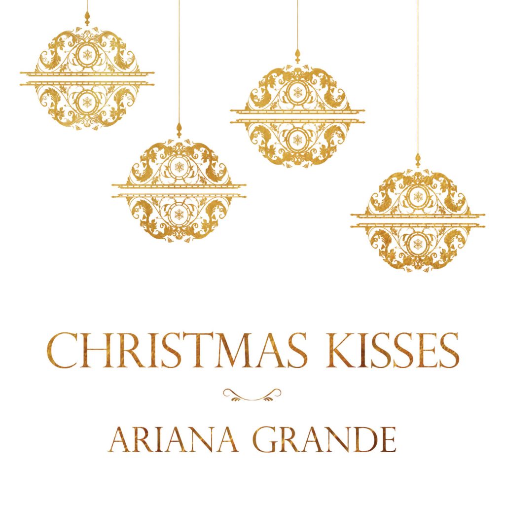 Ariana Grande – Christmas Kisses【44.1kHz／16bit】美国区-OppsUpro音乐帝国