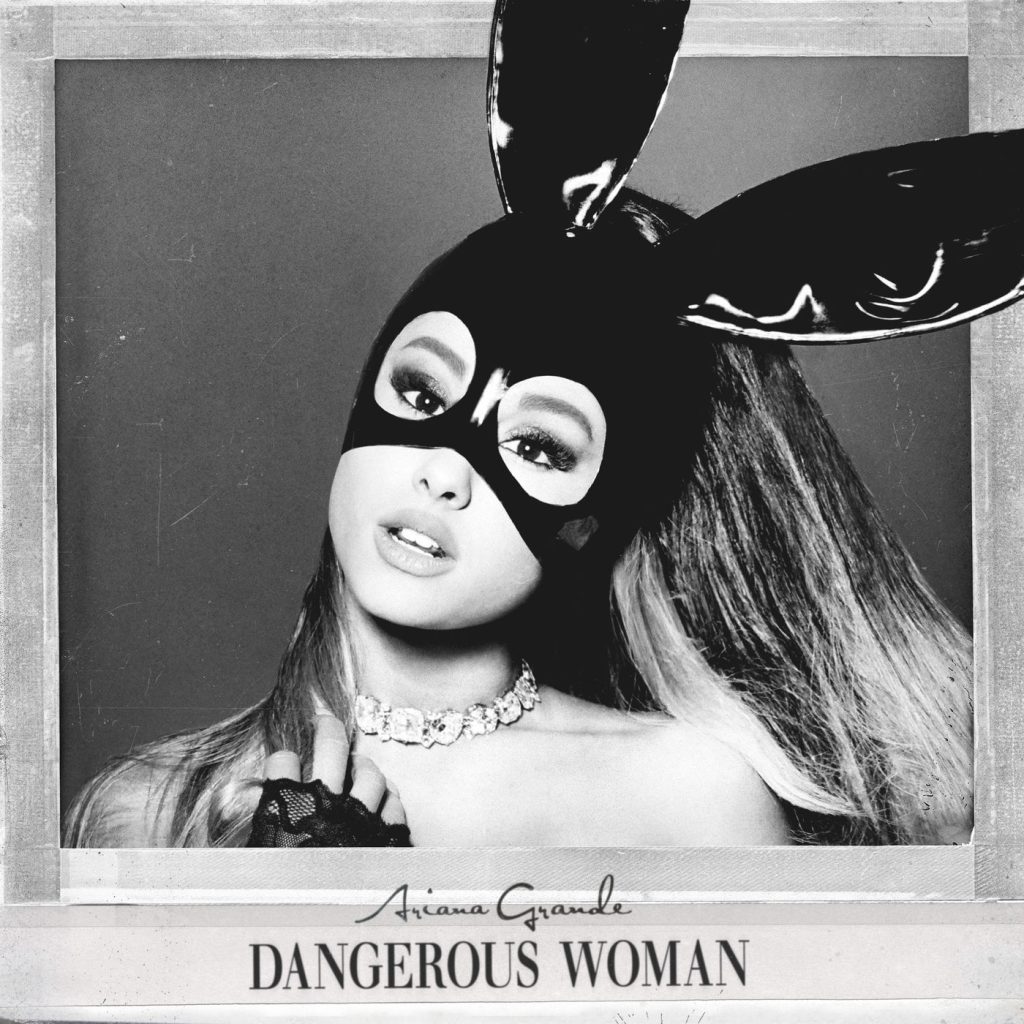 Ariana Grande – Dangerous Woman (Edited)【44.1kHz／16bit】美国区-OppsUpro音乐帝国