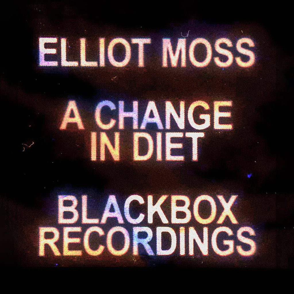Elliot Moss – A Change in Diet – Live Blackbox Recordings (Live Blackbox Recording)Ⓔ【48kHz／24bit】英国区-OppsUpro音乐帝国