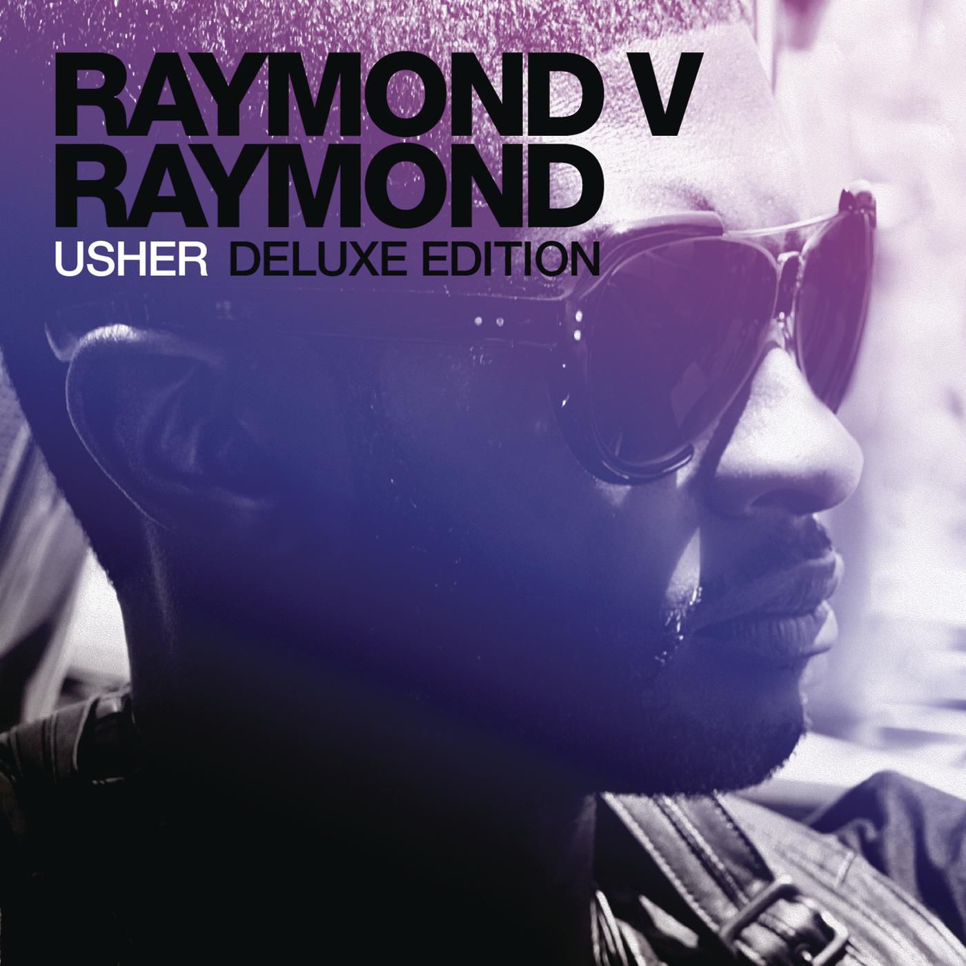 Usher – Raymond v Raymond (Expanded Edition)【44.1kHz／16bit】英国区-OppsUpro音乐帝国