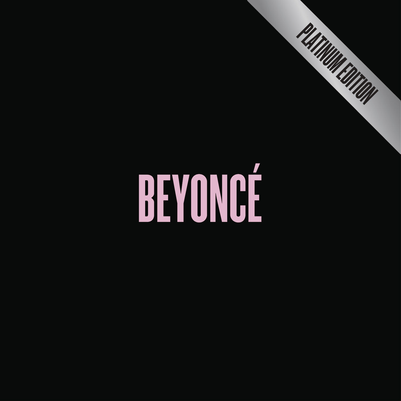 Beyoncé – BEYONCÉ [Platinum Edition]Ⓔ【44.1kHz／16bit】美国区-OppsUpro音乐帝国