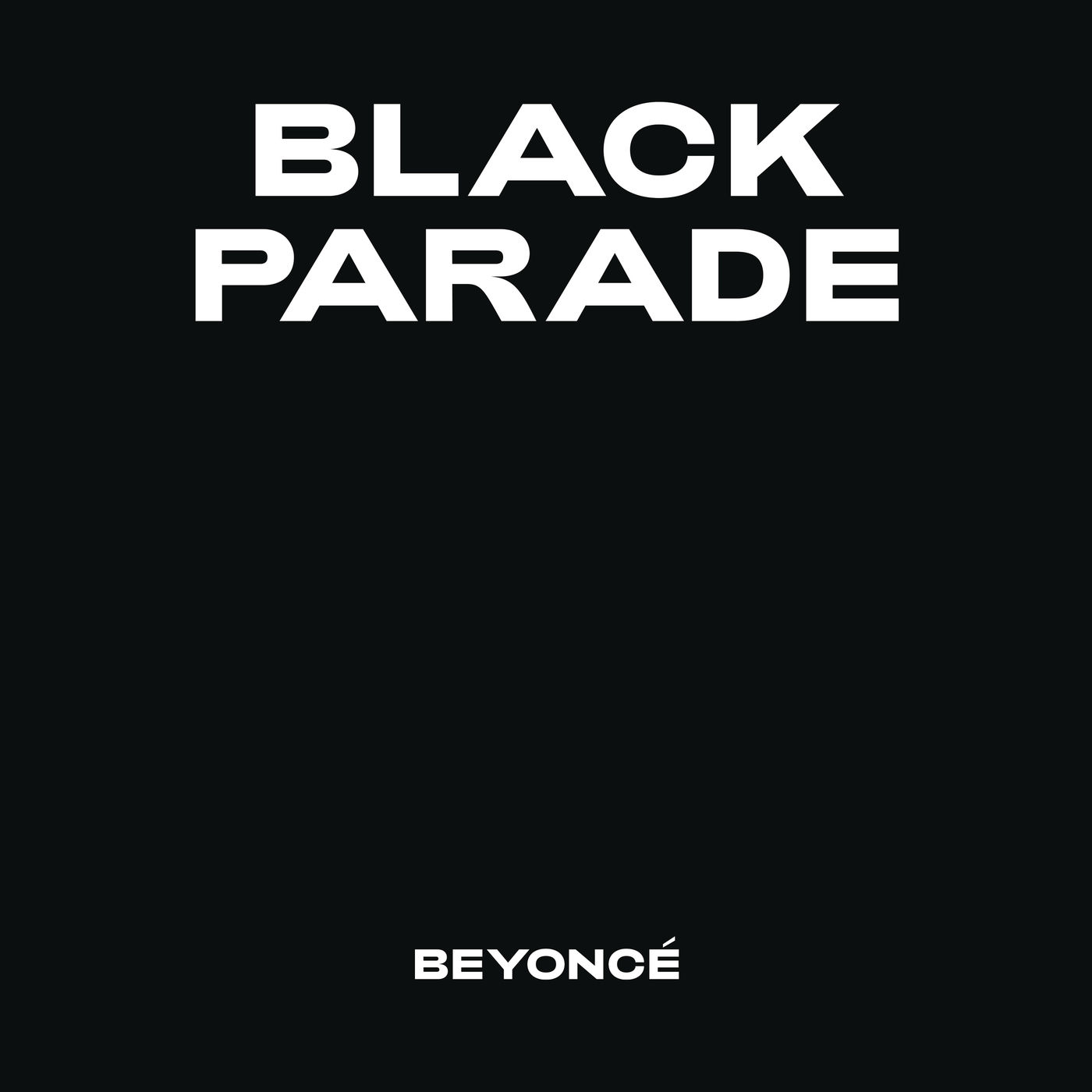 Beyoncé – BLACK PARADE【44.1kHz／24bit】美国区-OppsUpro音乐帝国