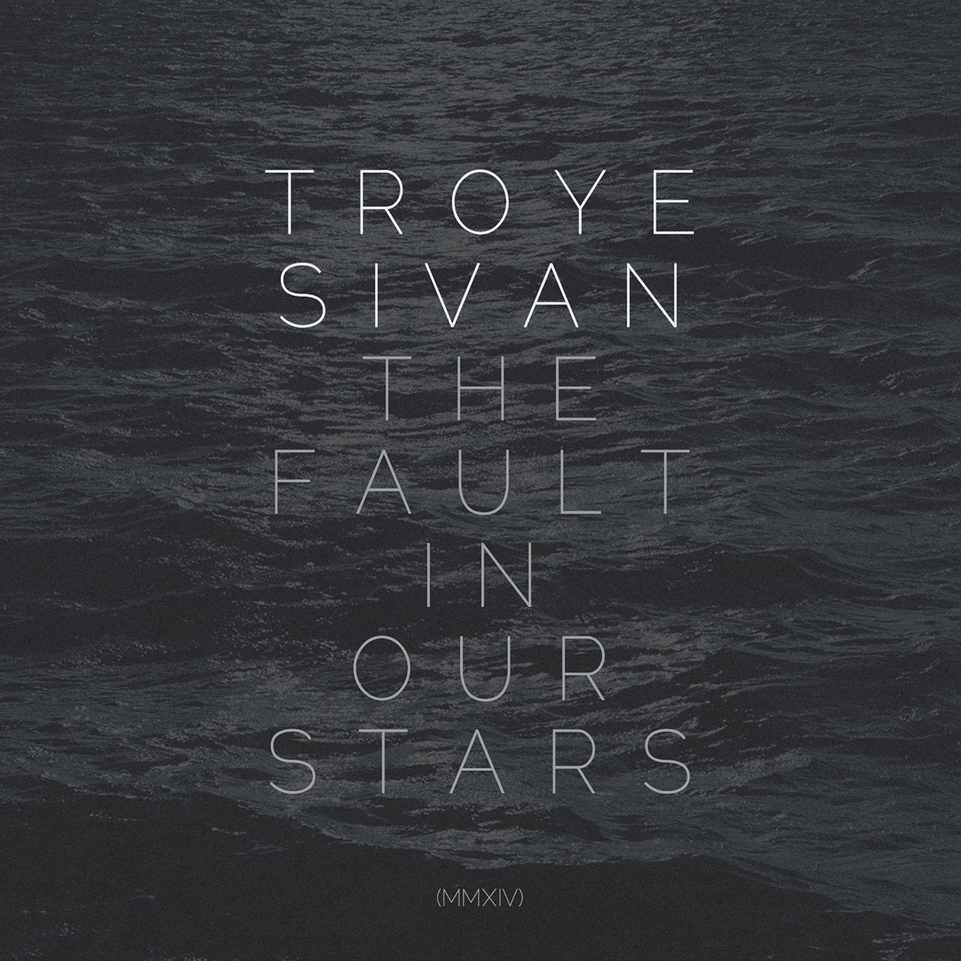 Troye Sivan – The Fault In Our Stars (MMXIV)【44.1kHz／16bit】英国区-OppsUpro音乐帝国
