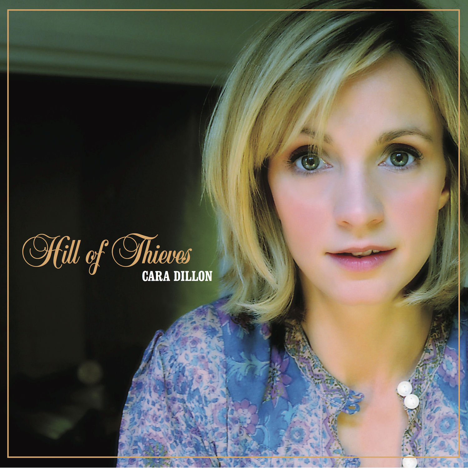 Cara Dillon – Hill of Thieves – Deluxe【44.1kHz／16bit】德国区-OppsUpro音乐帝国