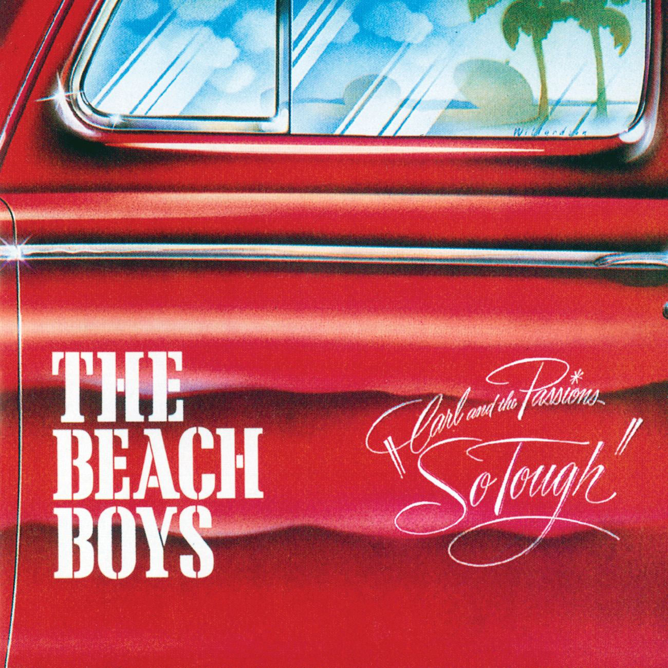 The Beach Boys – Carl ＆ The Passions – So Tough (Remastered)【44.1kHz／16bit】意大利区-OppsUpro音乐帝国