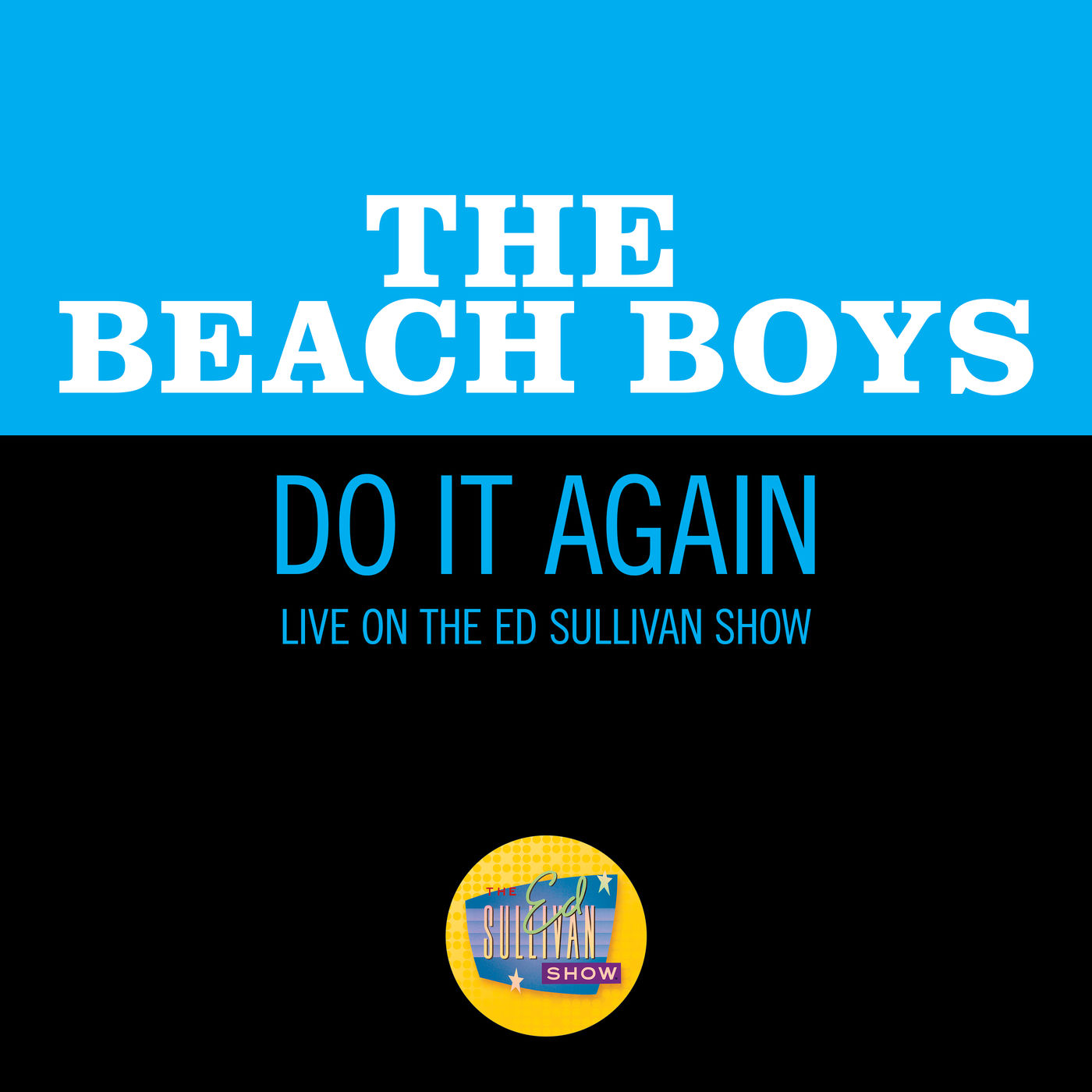 The Beach Boys – Do It Again (Live On The Ed Sullivan Show, October 13, 1968)【44.1kHz／16bit】意大利区-OppsUpro音乐帝国