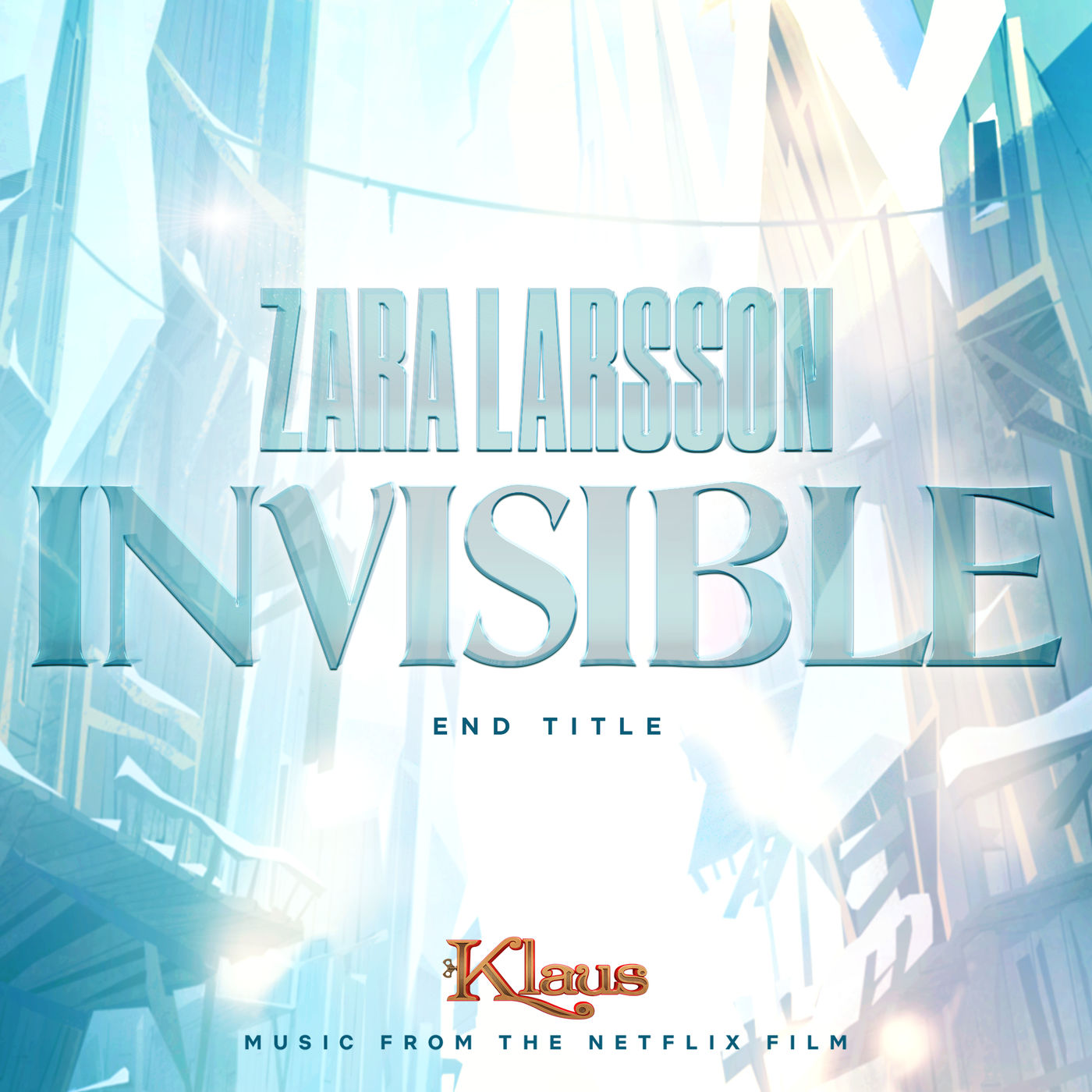 Zara Larsson – Invisible (End Title from Klaus)【44.1kHz／16bit】法国区-OppsUpro音乐帝国