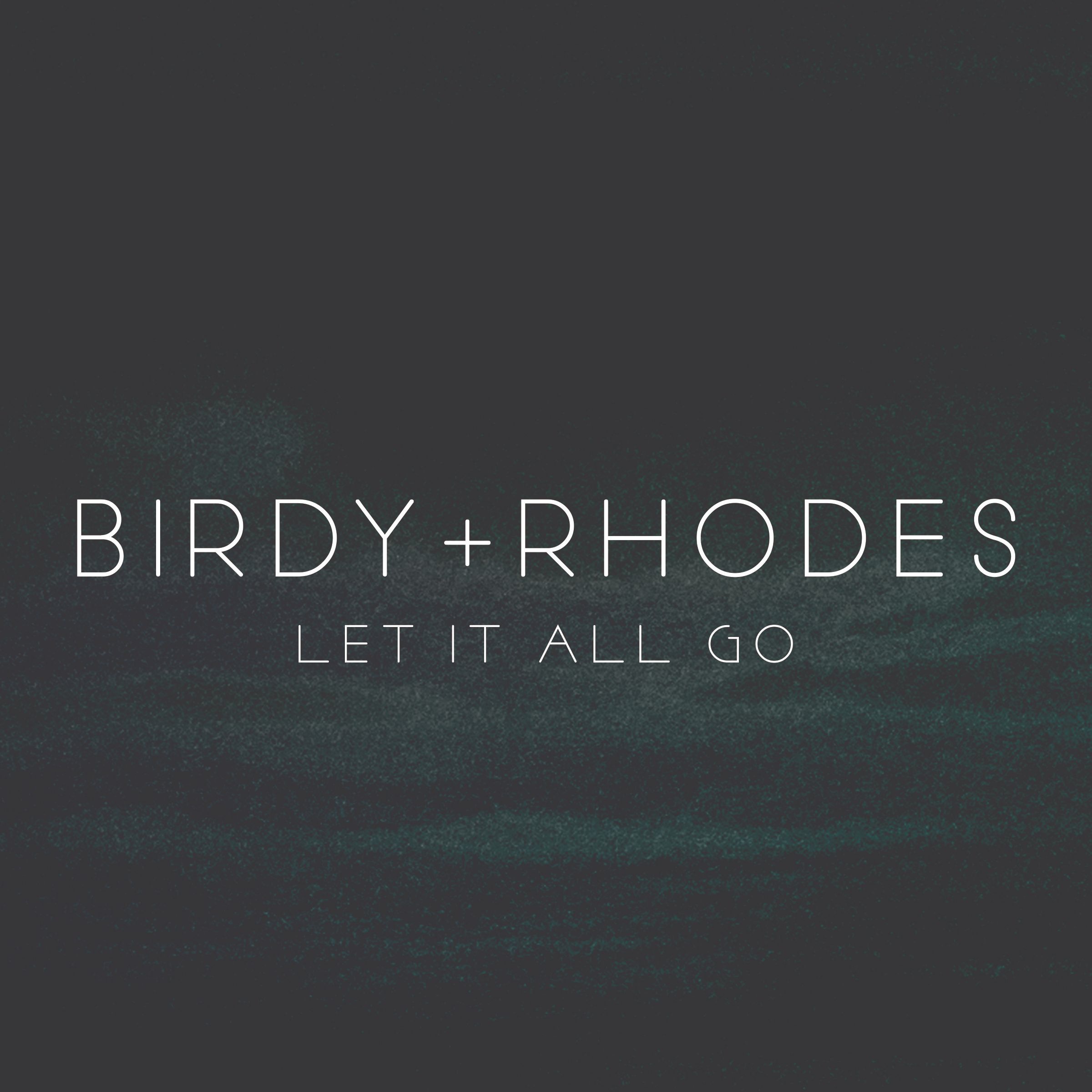 Birdy – Let It All Go【44.1kHz／16bit】新西兰区-OppsUpro音乐帝国