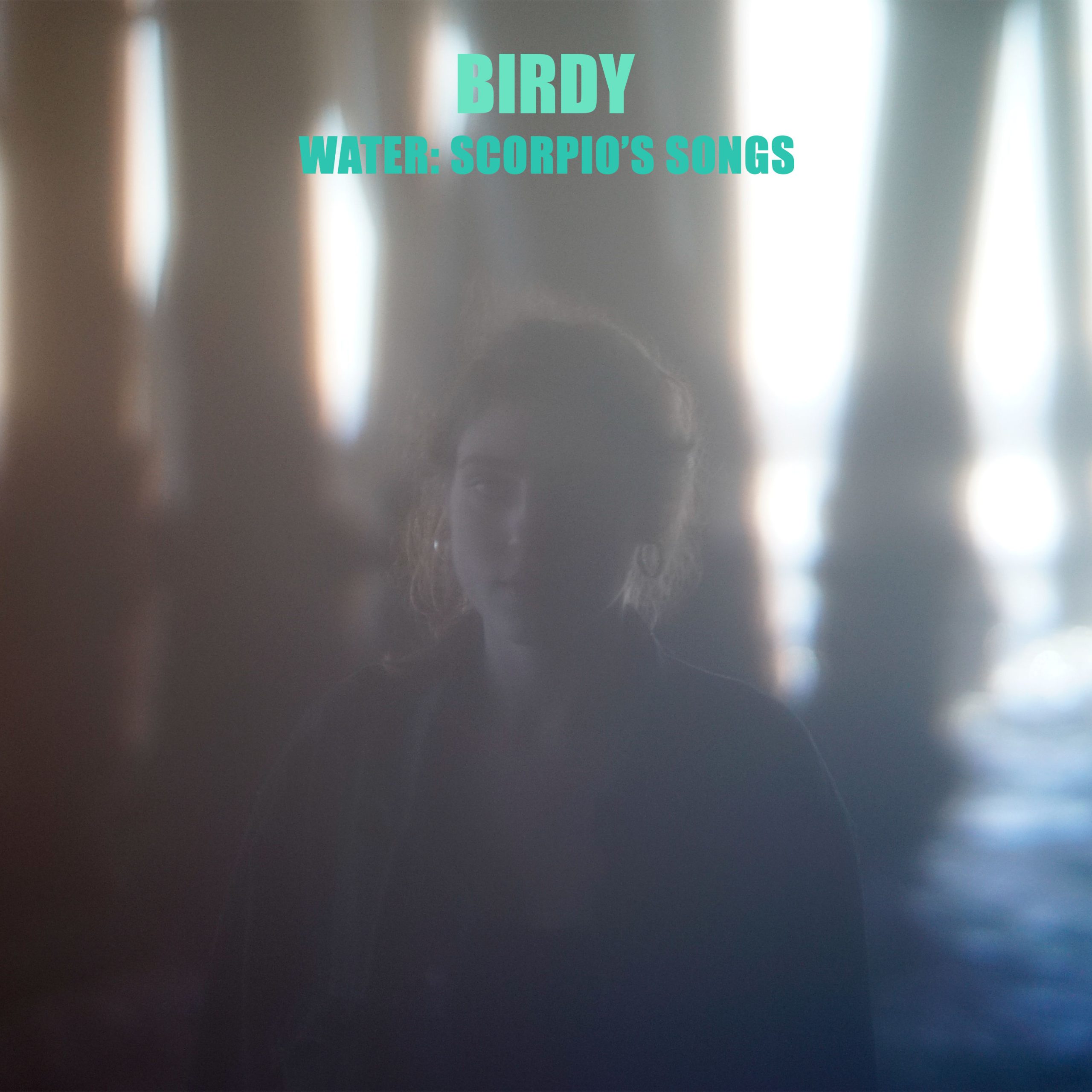 Birdy – Water： Scorpio＇s Songs【44.1kHz／16bit】新西兰区-OppsUpro音乐帝国