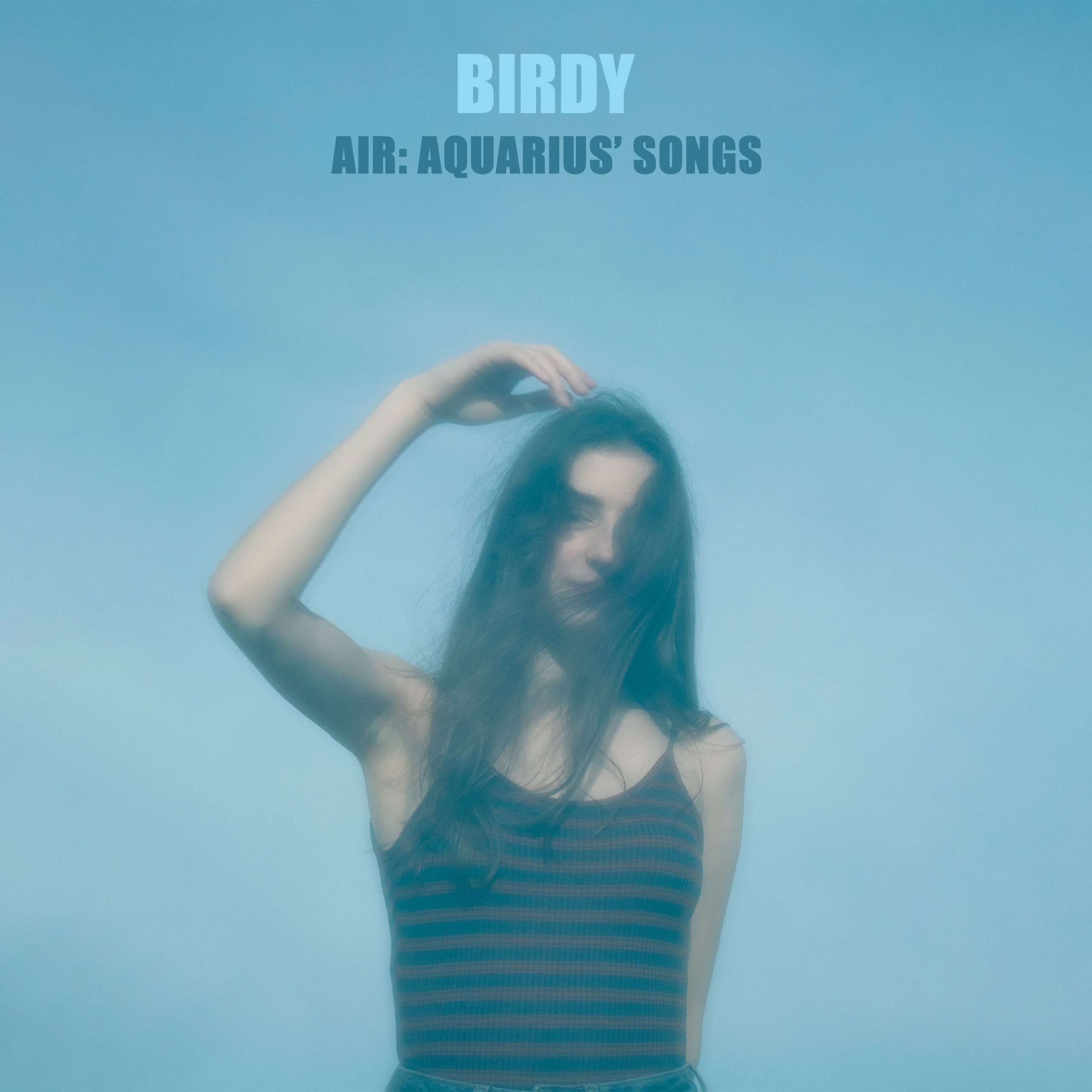 Birdy – Air： Aquarius＇ Songs【44.1kHz／16bit】新西兰区-OppsUpro音乐帝国