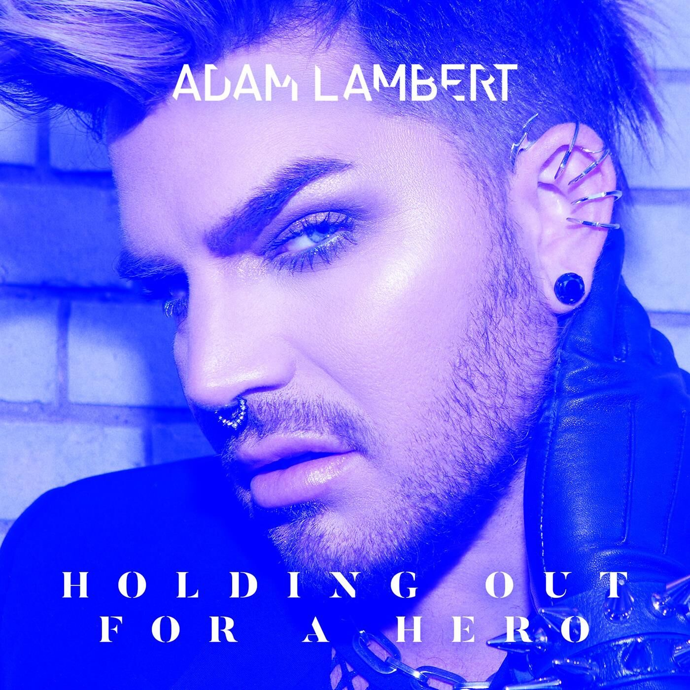 Adam Lambert – Holding Out for a Hero【44.1kHz／16bit】西班牙区-OppsUpro音乐帝国