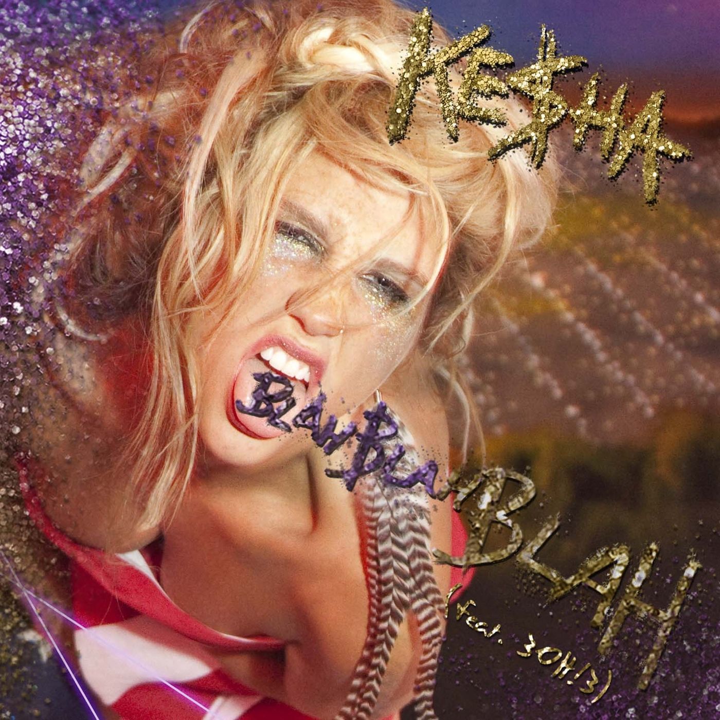 Ke$ha – Blah Blah BlahⒺ【44.1kHz／16bit】美国区-OppsUpro音乐帝国