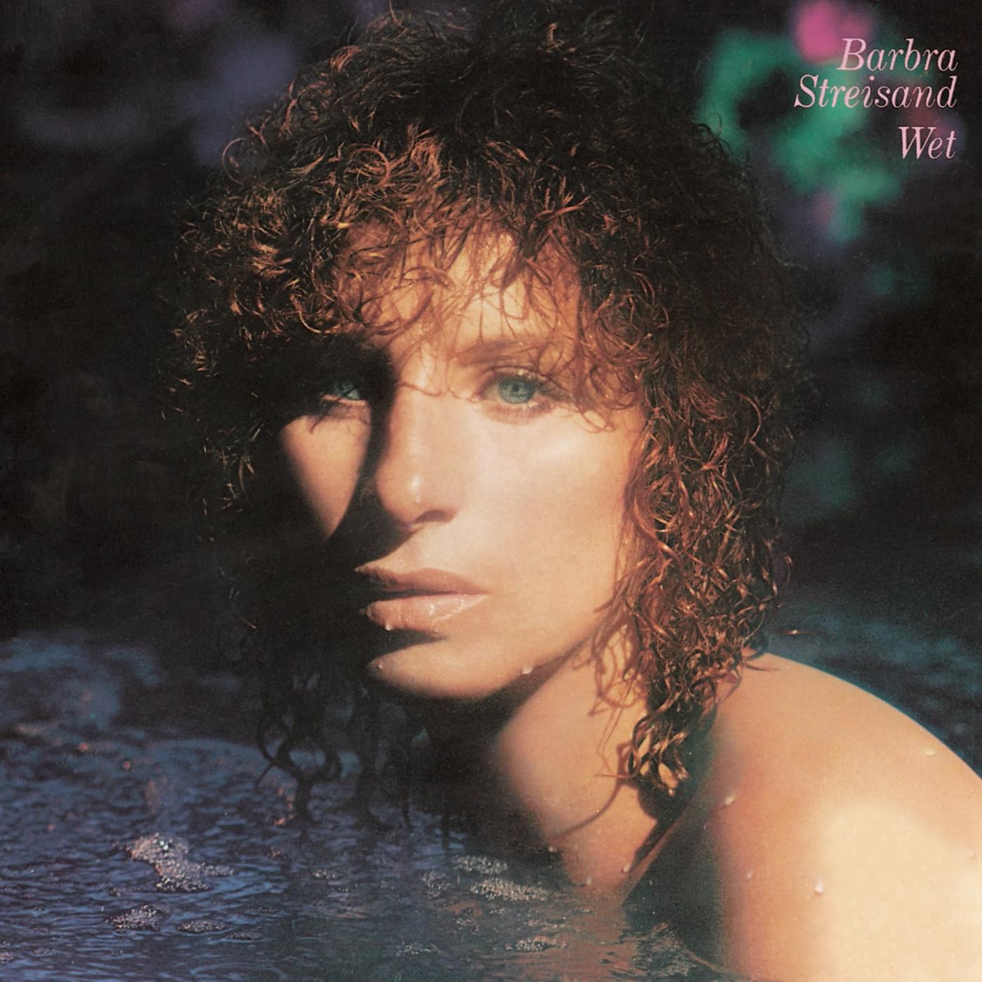 Barbra Streisand – Wet【44.1kHz／16bit】意大利区-OppsUpro音乐帝国