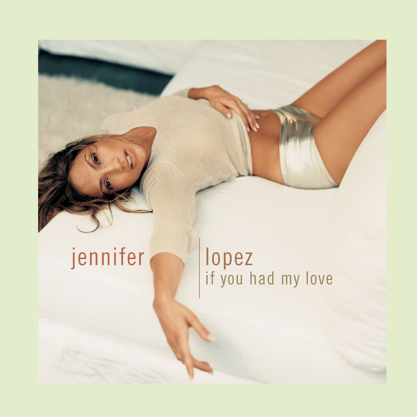 Jennifer Lopez – If You Had My Love【44.1kHz／16bit】法国区-OppsUpro音乐帝国