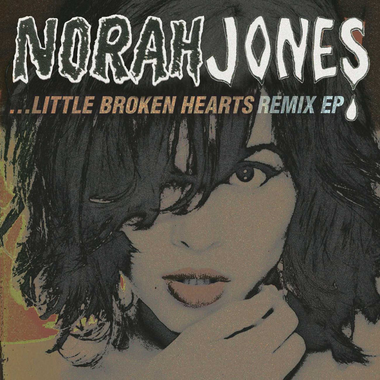 Norah Jones – Little Broken Hearts Remix EP【44.1kHz／16bit】法国区-OppsUpro音乐帝国