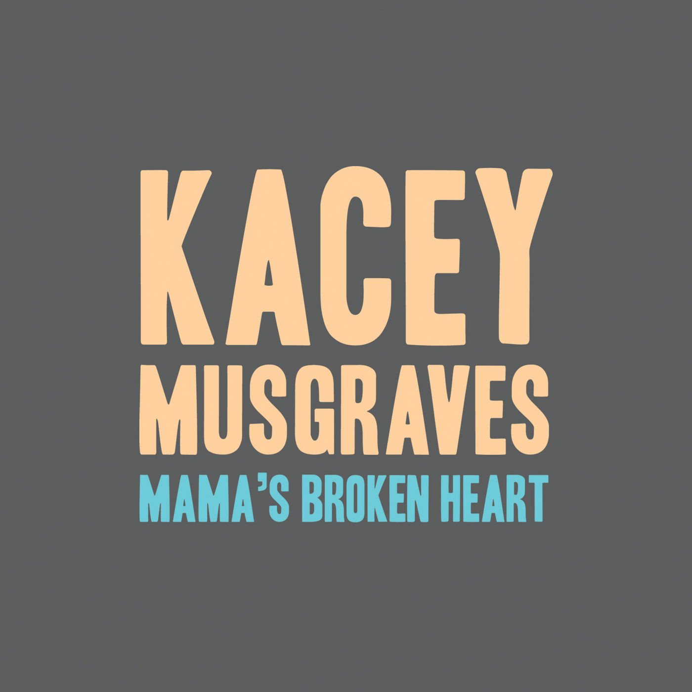 Kacey Musgraves – Mama＇s Broken Heart【44.1kHz／16bit】爱尔兰区-OppsUpro音乐帝国