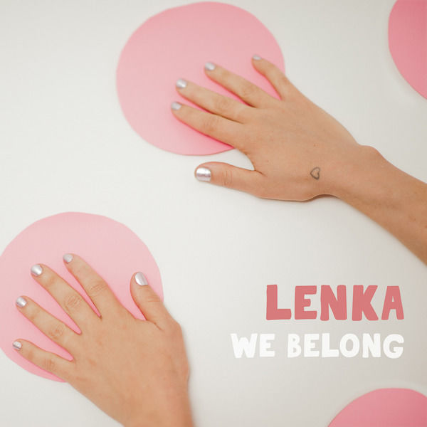 Lenka – We Belong【44.1kHz／16bit】德国区-OppsUpro音乐帝国