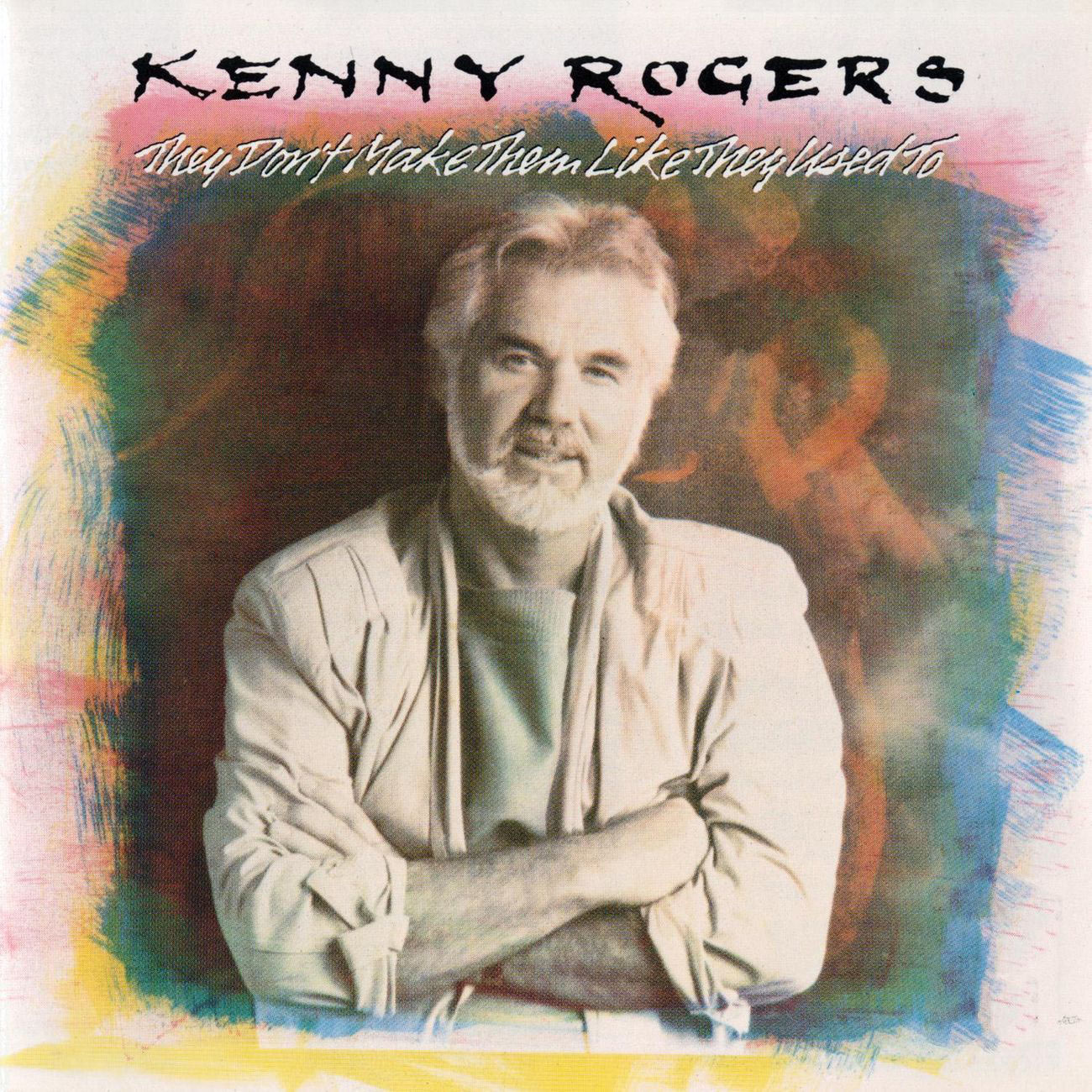 Kenny Rogers – They Don＇t Make Them Like They Used To【44.1kHz／16bit】法国区-OppsUpro音乐帝国