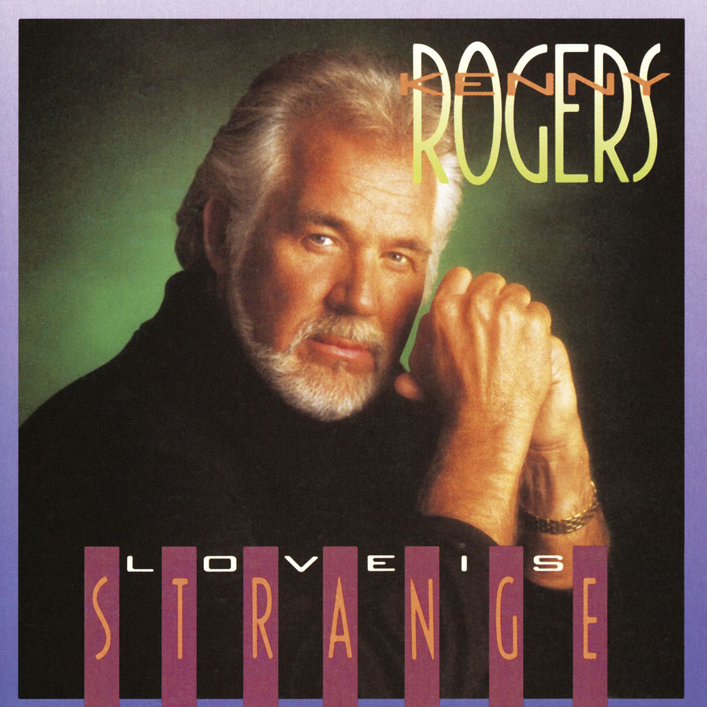 Kenny Rogers – Love Is Strange【44.1kHz／16bit】法国区-OppsUpro音乐帝国