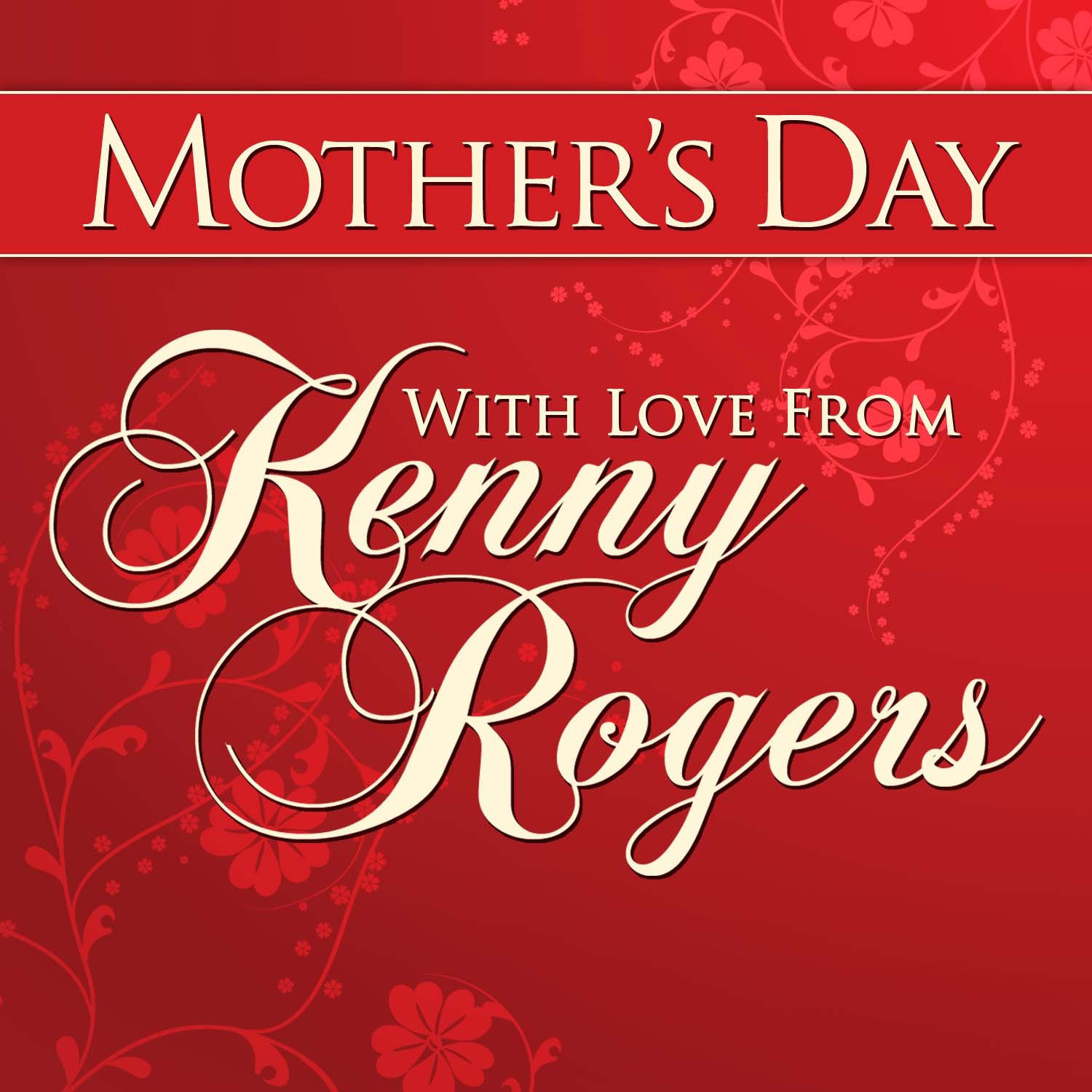 Kenny Rogers – Mothers Day With Love from Kenny Rogers【44.1kHz／16bit】法国区-OppsUpro音乐帝国