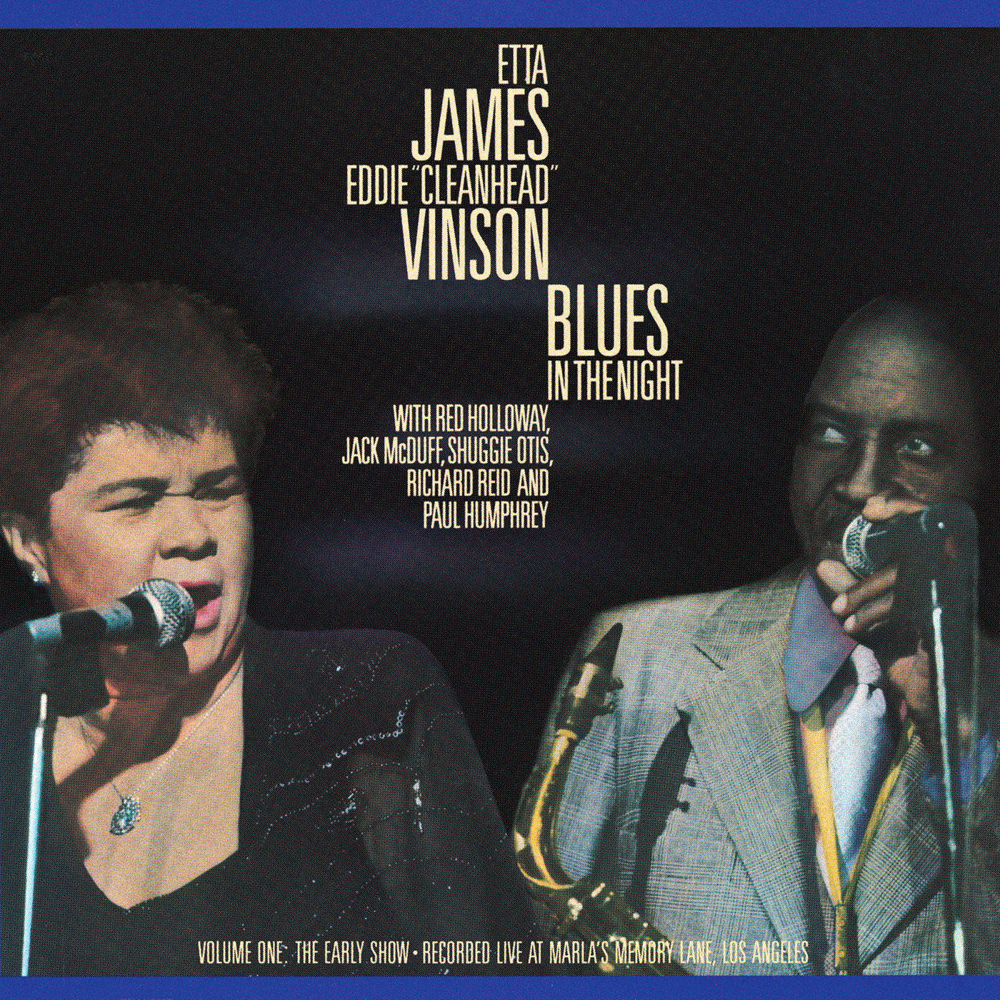 Etta James – Blues In The Night, Vol. 1： The Early Show (Live At Marla＇s Memory Lane Supper Club, Los Angeles, CA ／ May 30-31, 1986)【44.1kHz／16bit】英国区-OppsUpro音乐帝国