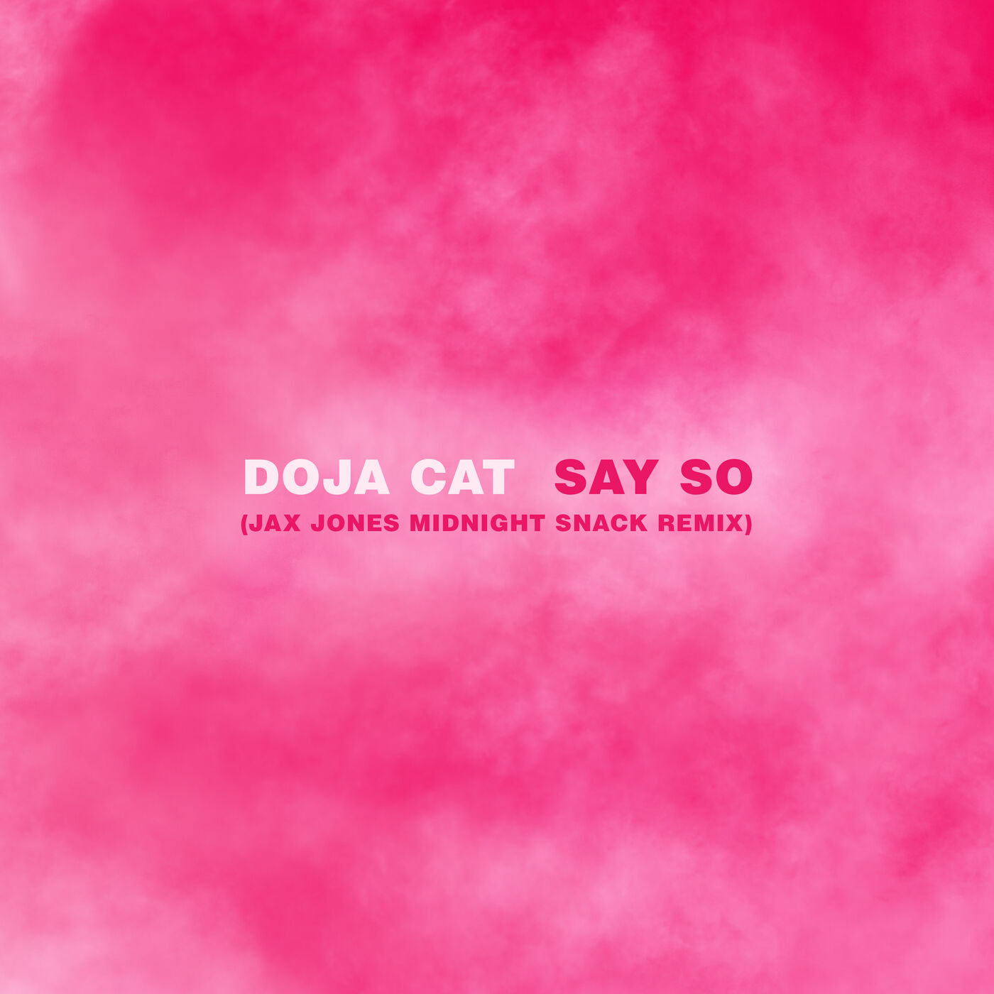 Doja Cat – Say So (Jax Jones Midnight Snack Remix)【44.1kHz／16bit】西班牙区-OppsUpro音乐帝国