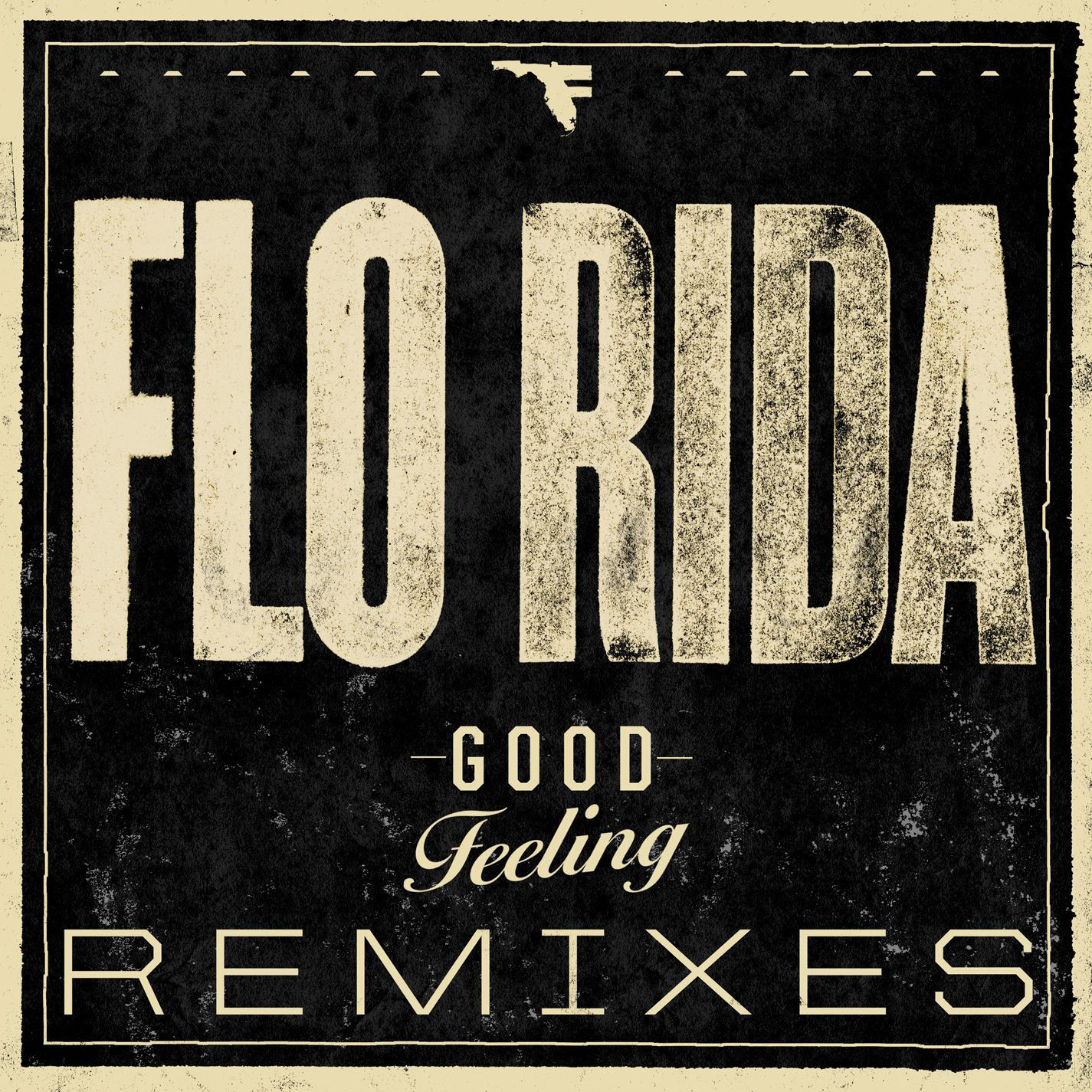 Flo Rida – Good Feeling (Remixes)【44.1kHz／16bit】法国区-OppsUpro音乐帝国