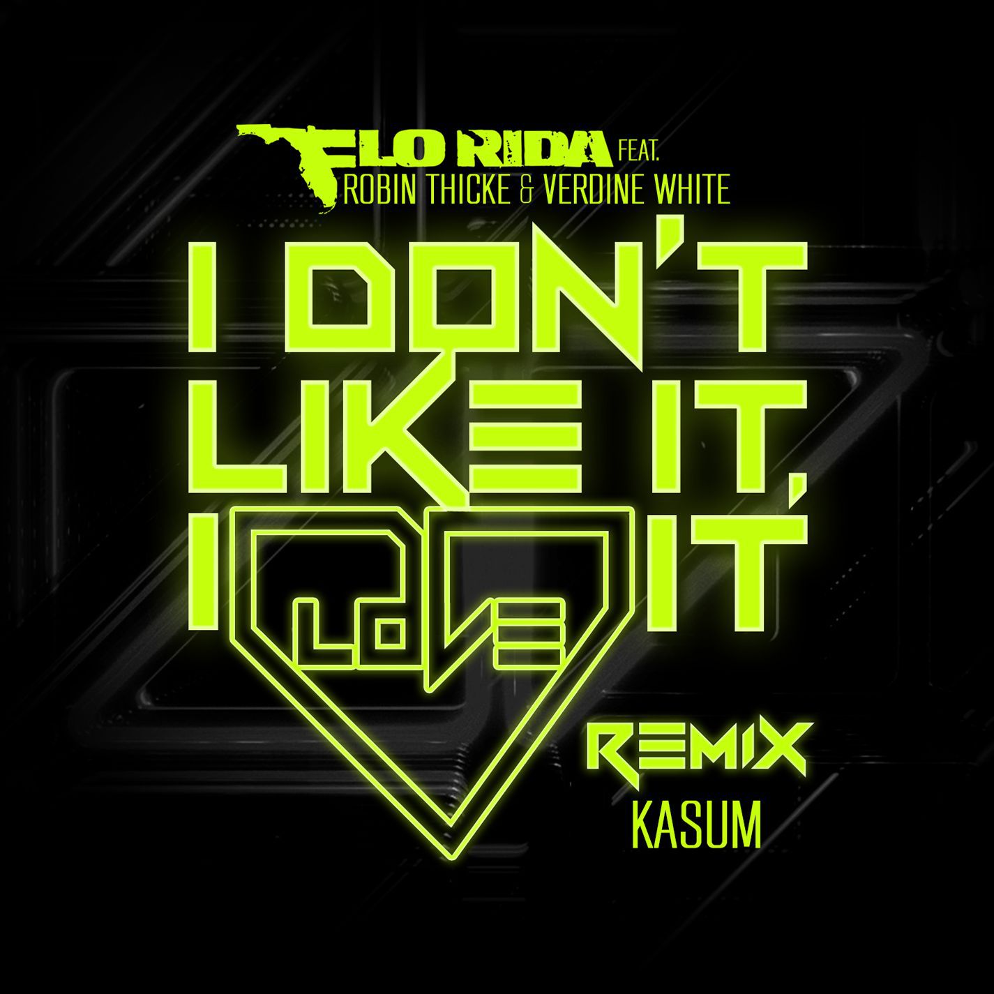 Flo Rida – I Don＇t Like It, I Love It (feat. Robin Thicke ＆ Verdine White) (Kasum Remix)【44.1kHz／16bit】法国区-OppsUpro音乐帝国