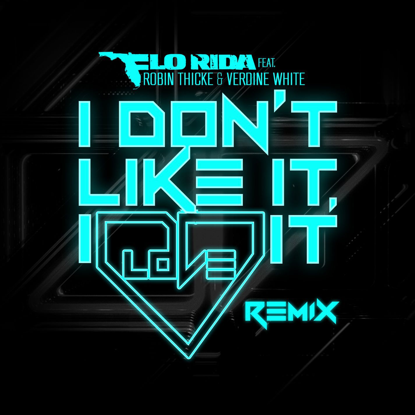 Flo Rida – I Don＇t Like It, I Love It (feat. Robin Thicke ＆ Verdine White) (Noodles Remix)【44.1kHz／16bit】法国区-OppsUpro音乐帝国