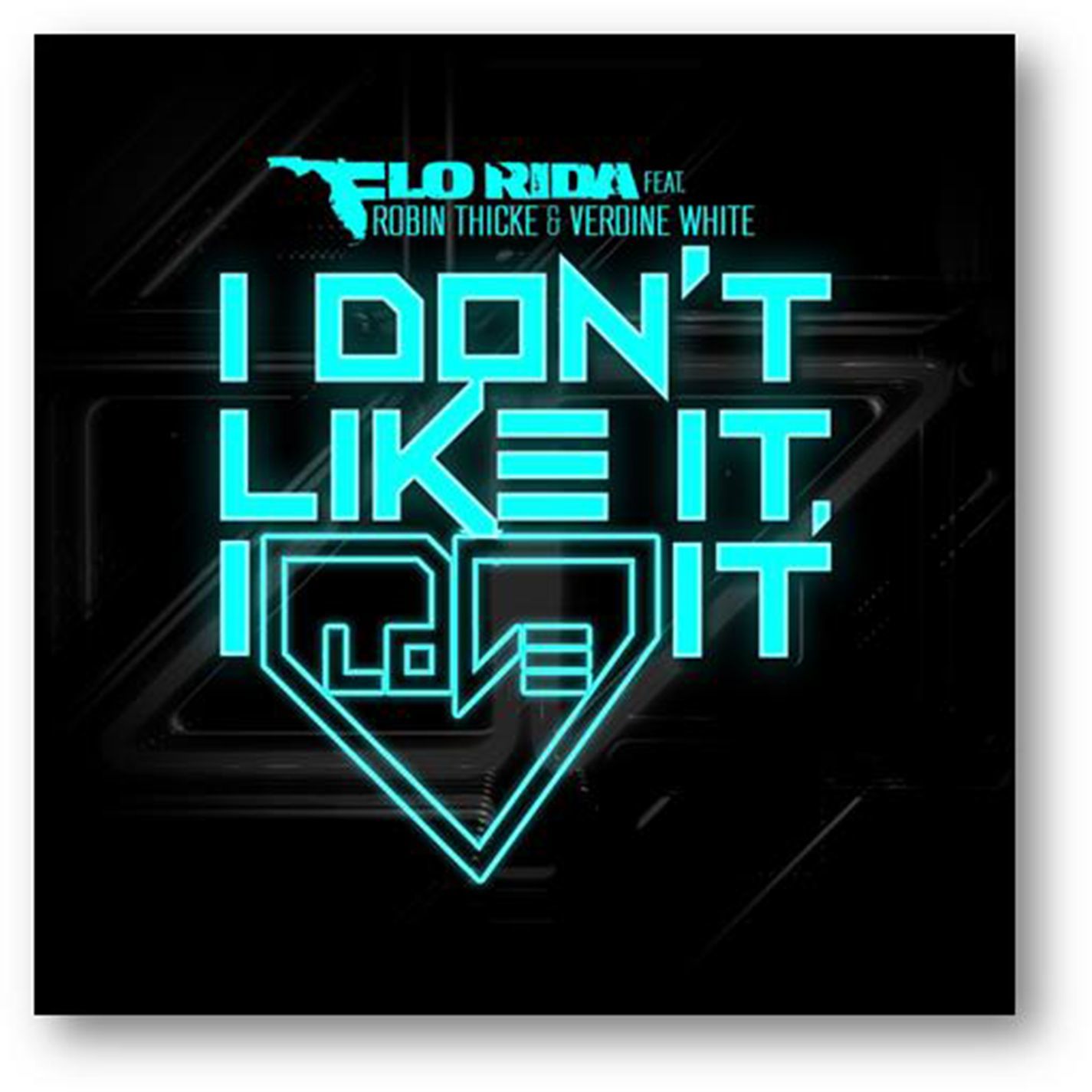 Flo Rida – I Don＇t Like It, I Love It (feat. Robin Thicke ＆ Verdine White)【44.1kHz／24bit】法国区-OppsUpro音乐帝国