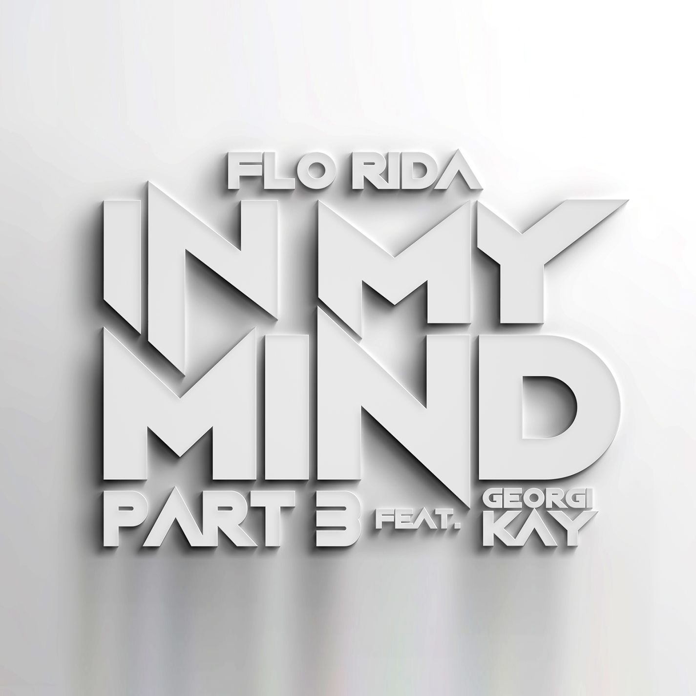 Flo Rida – In My Mind Part 3 (feat. Georgi Kay)【44.1kHz／16bit】法国区-OppsUpro音乐帝国