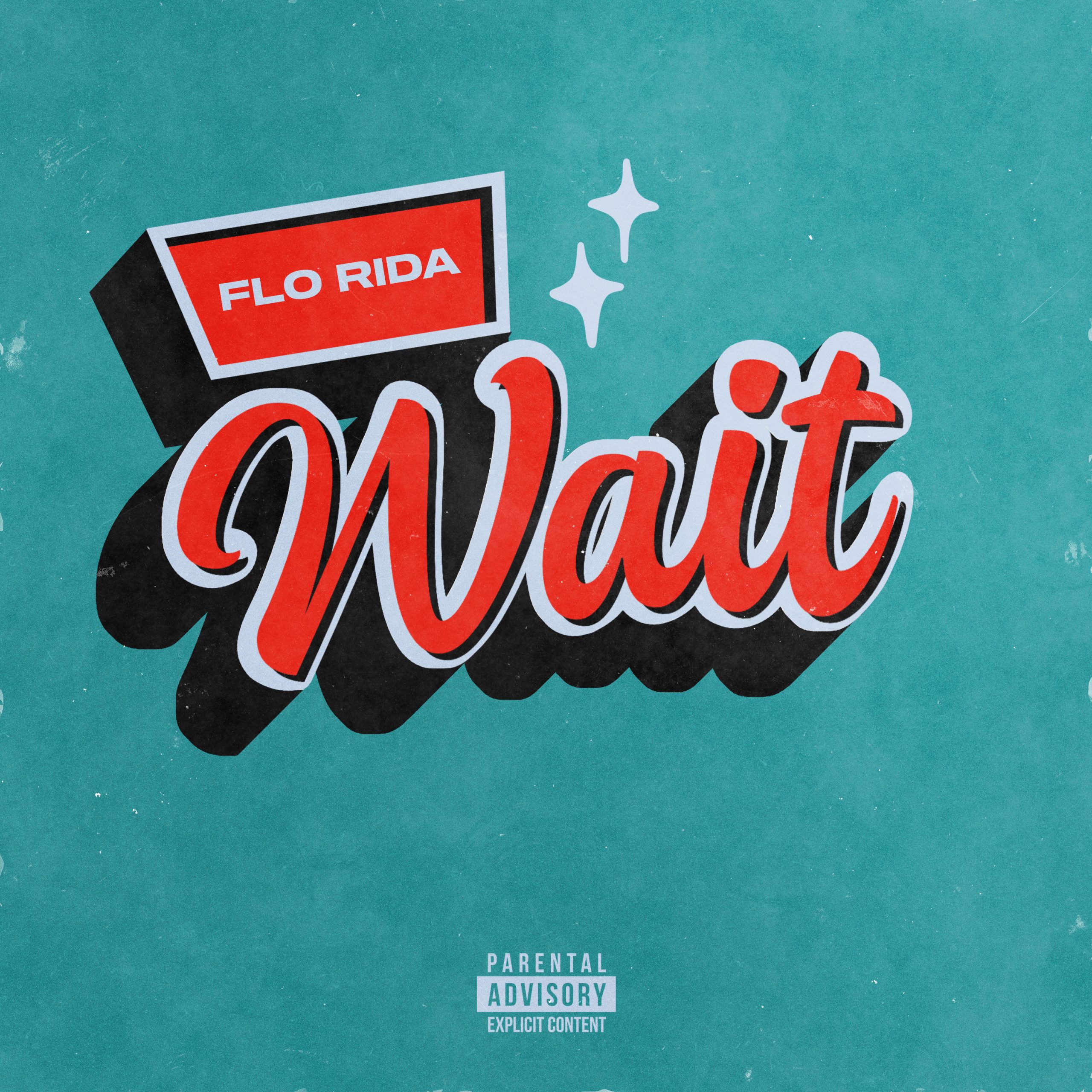 Flo Rida – WaitⒺ【44.1kHz／16bit】法国区-OppsUpro音乐帝国