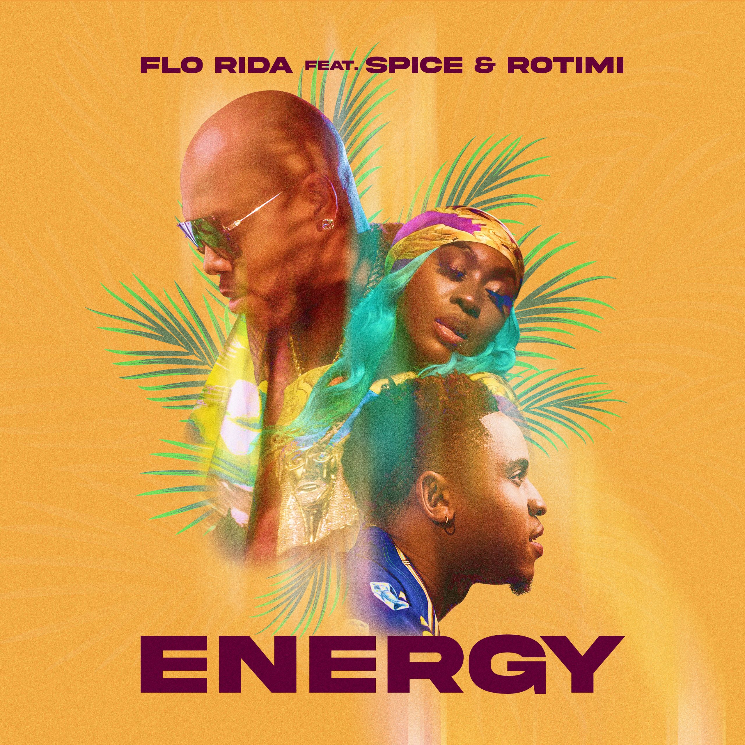 Flo Rida – Energy (feat. Spice ＆ Rotimi)Ⓔ【44.1kHz／24bit】法国区-OppsUpro音乐帝国