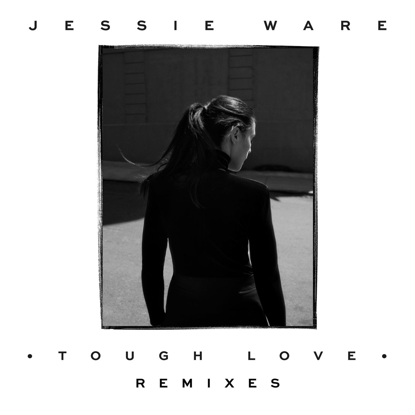 Jessie Ware – Tough Love (Remixes)【44.1kHz／16bit】新西兰区-OppsUpro音乐帝国