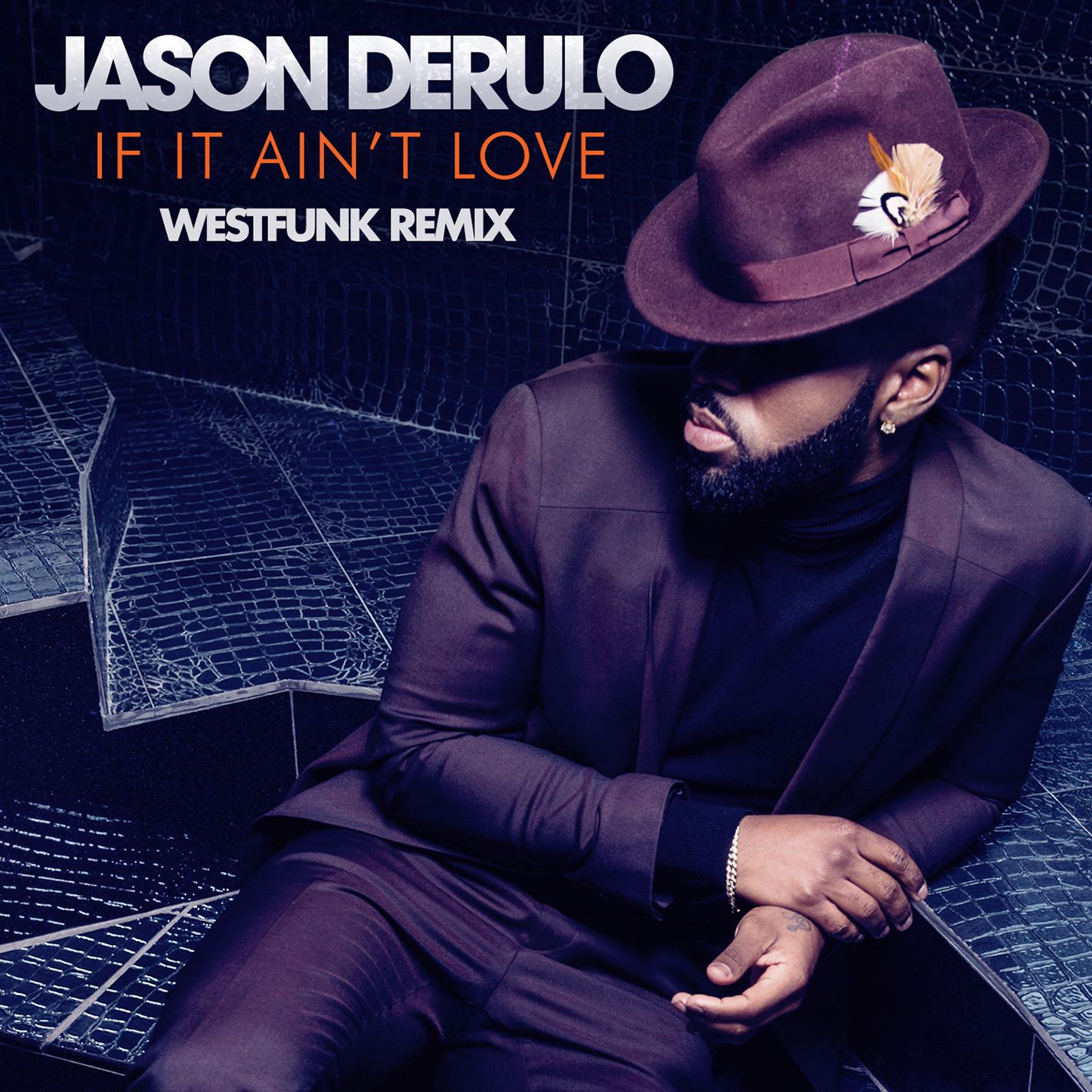 Jason DeRulo – If It Ain＇t Love (Westfunk Remix)【44.1kHz／16bit】法国区-OppsUpro音乐帝国