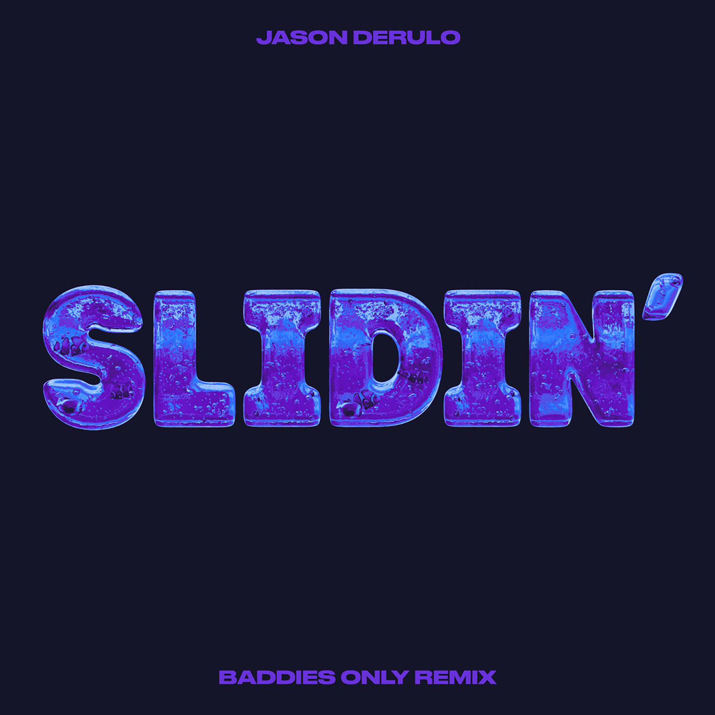 Jason DeRulo – Slidin＇ (BADDIES ONLY Remix)Ⓔ【44.1kHz／24bit】法国区-OppsUpro音乐帝国