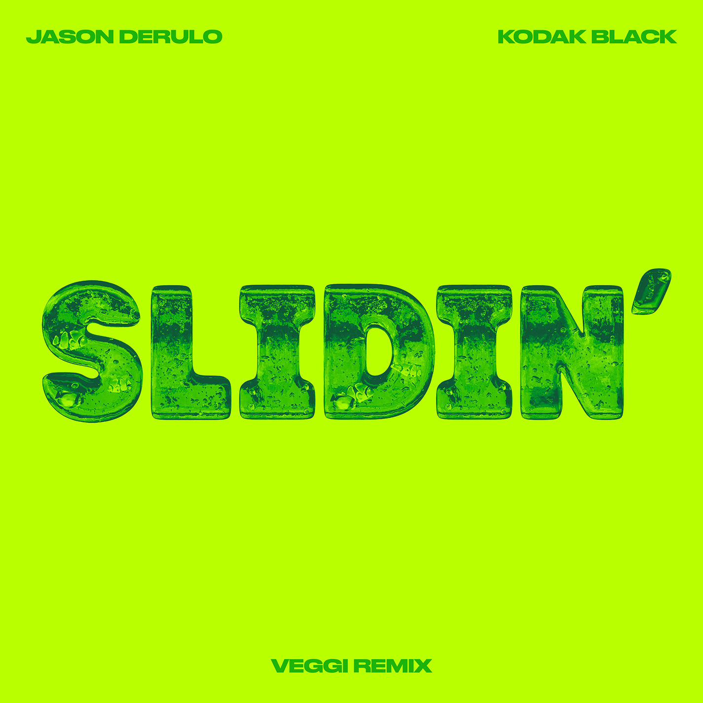 Jason DeRulo – Slidin＇ (feat. Kodak Black) (veggi Remix)Ⓔ【44.1kHz／16bit】法国区-OppsUpro音乐帝国