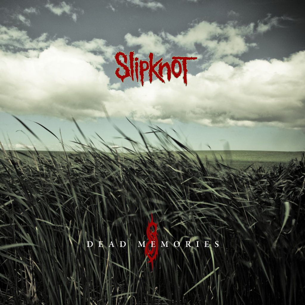 Slipknot – Dead Memories (Radio Mix; U.S. Edit)【44.1kHz／16bit】加拿大区-OppsUpro音乐帝国