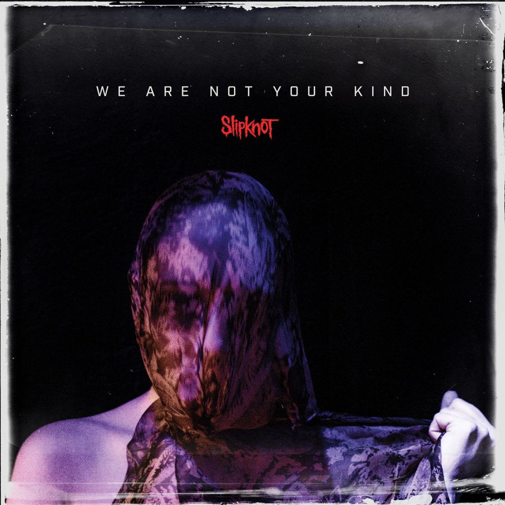 Slipknot – We Are Not Your KindⒺ【96kHz／24bit】加拿大区-OppsUpro音乐帝国