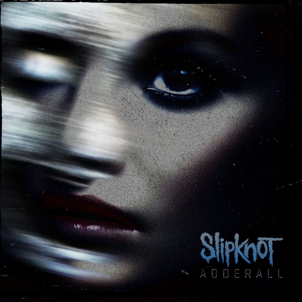 Slipknot – Adderall【48kHz／24bit】加拿大区-OppsUpro音乐帝国