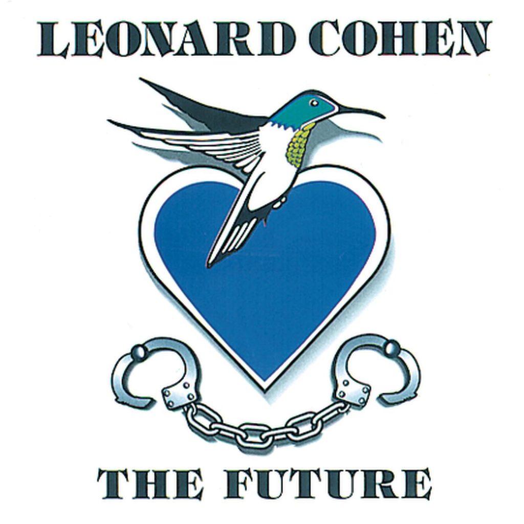 Leonard Cohen – The Future【44.1kHz／24bit】加拿大区-OppsUpro音乐帝国