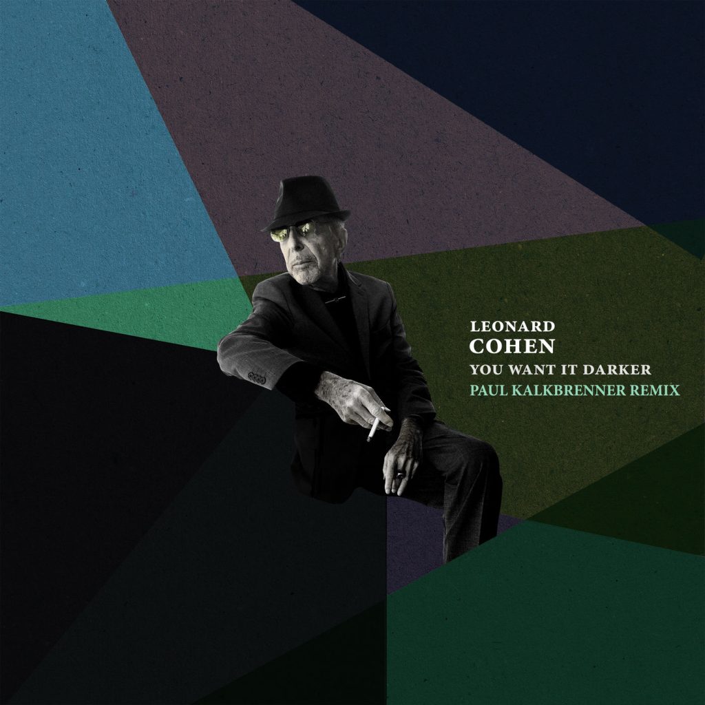 Leonard Cohen – You Want It Darker (Paul Kalkbrenner Remix)【44.1kHz／24bit】加拿大区-OppsUpro音乐帝国