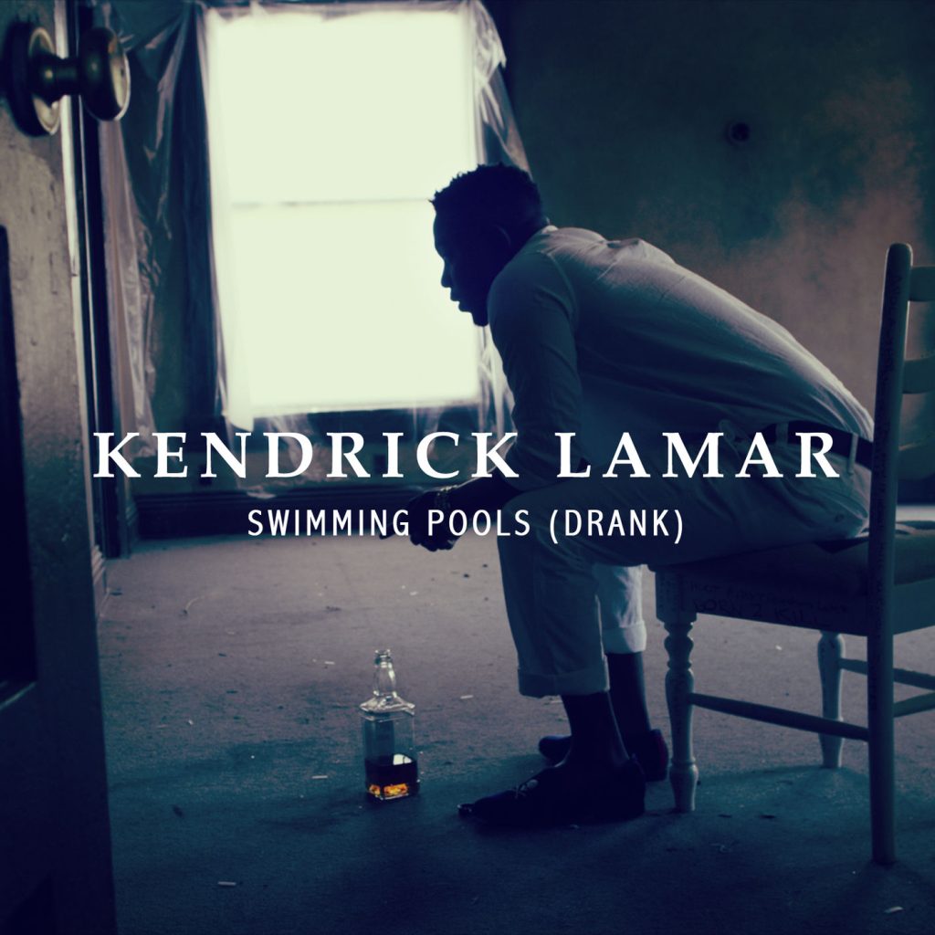 Kendrick Lamar – Swimming Pools (Drank) (Edited Version)【44.1kHz／16bit】美国区-OppsUpro音乐帝国