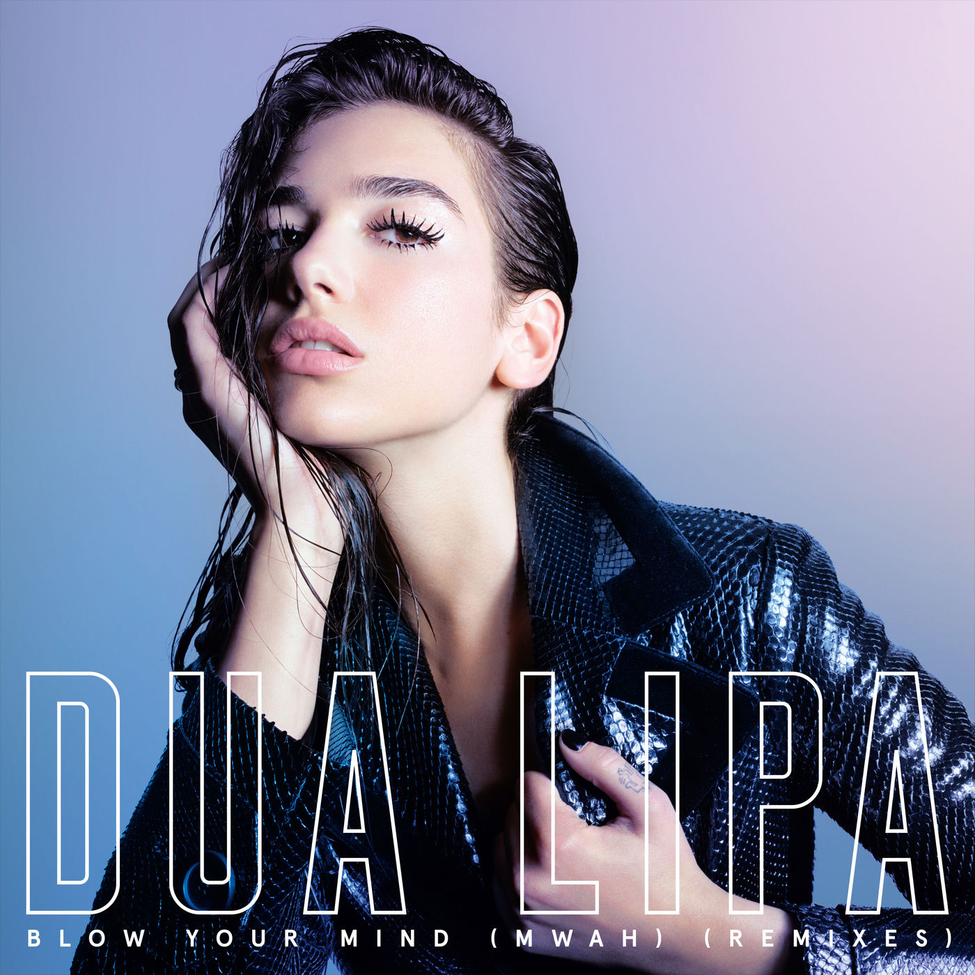 Dua Lipa – Blow Your Mind (Mwah) (Remixes)Ⓔ【44.1kHz／16bit】德国区-OppsUpro音乐帝国