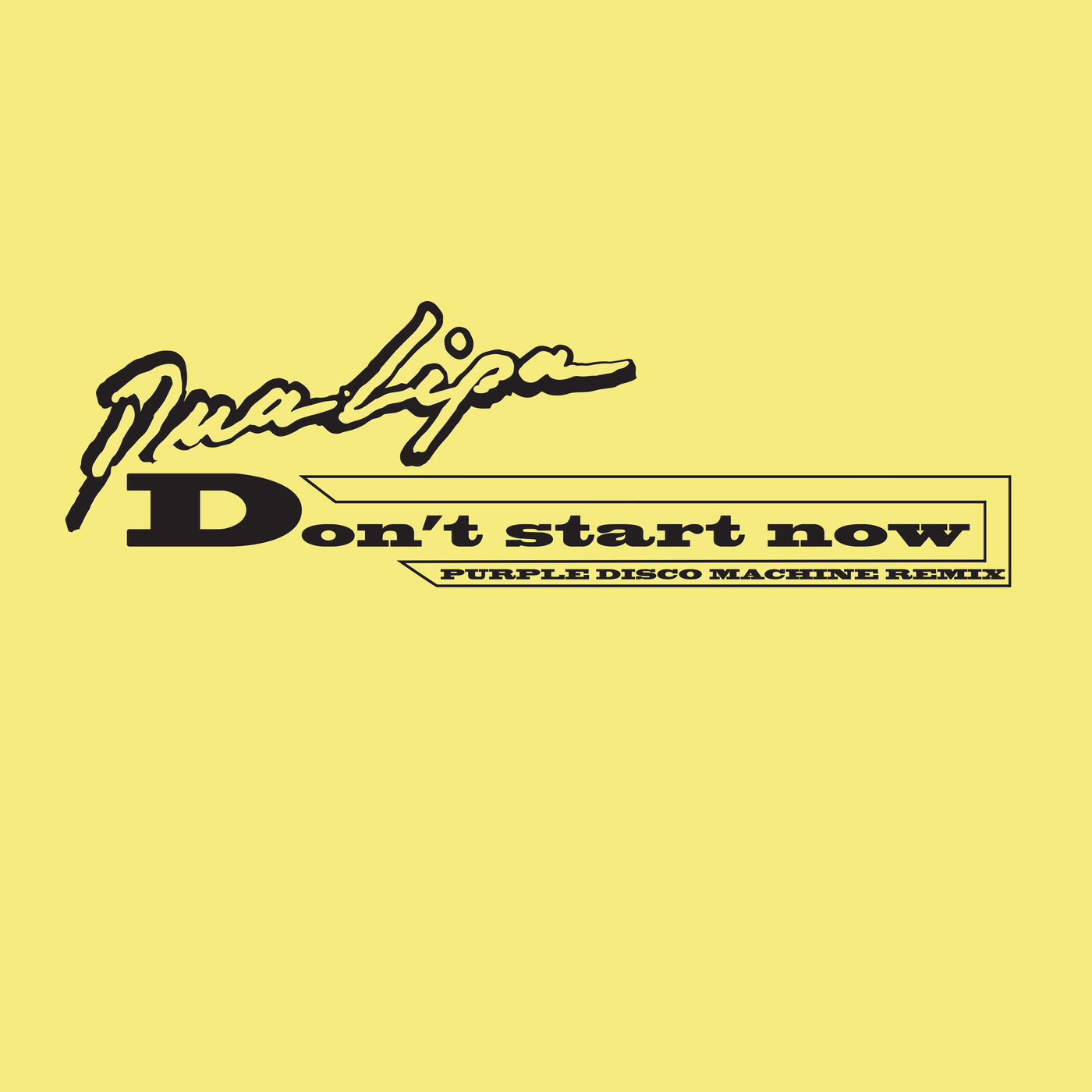 Dua Lipa – Don＇t Start Now (Purple Disco Machine Remix)【44.1kHz／16bit】德国区-OppsUpro音乐帝国