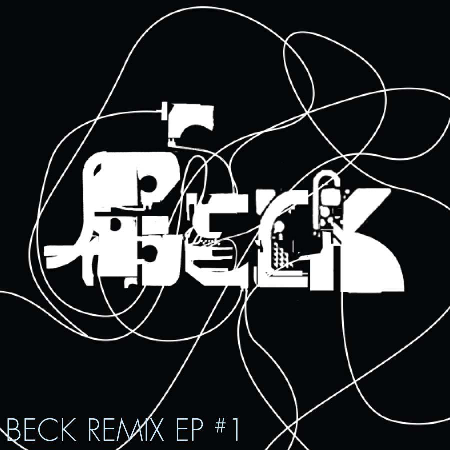 Beck – Remix EP #1【44.1kHz／16bit】英国区-OppsUpro音乐帝国