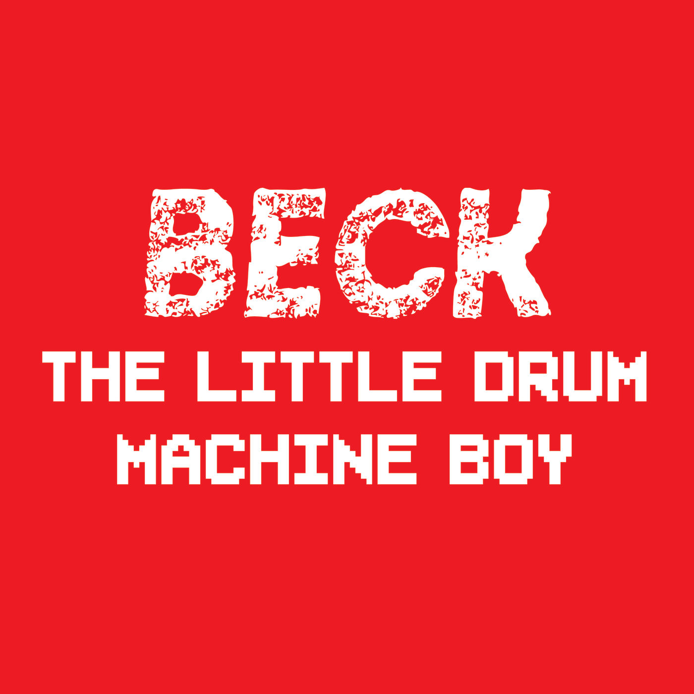 Beck – The Little Drum Machine Boy【44.1kHz／16bit】英国区-OppsUpro音乐帝国