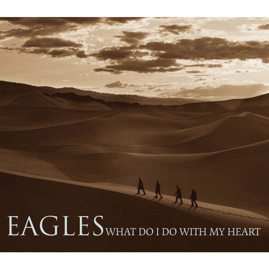 Eagles – What Do I Do With My Heart【44.1kHz／16bit】芬兰区-OppsUpro音乐帝国